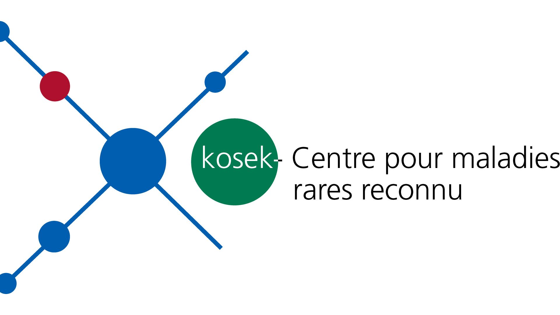 Kosek Centre pour maladies rares reconnu